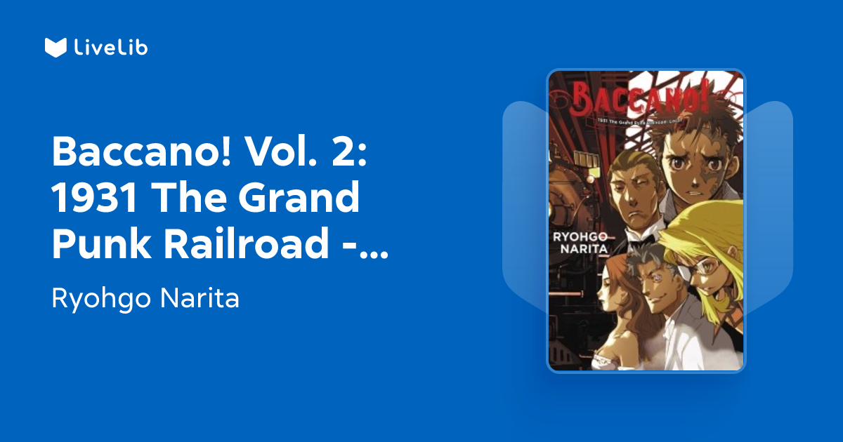 【中古】 Baccano!, Vol. 2 light novel 1931 The Grand Punk Railroad: Local Ryohgo Narita Книга Baccano! Vol. 2: 1931 The Grand Punk Railroad - Local